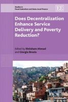 Does Decentralization Enhance Service Delivery and Poverty Reduction? (Hardcover) - Ehtisham Ahmad Photo