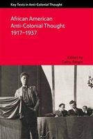 African American Anti-Colonial Thought, 1917-1937 (Paperback) - Cathy Bergin Photo