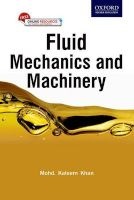 Fluid Mechanics and Machinery (Paperback) - Kaleem Mohammad Khan Photo