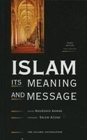 Islam: Its Meaning and Message (Paperback, 3rd edition) - K Ahmad Photo