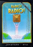 Radio! Radio! (Hardcover, 3rd Revised edition) - Jonathan Hill Photo