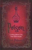 Poison (Hardcover) - Sarah Pinborough Photo