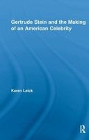 Gertrude Stein and the Making of an American Celebrity (Paperback) - Karen Leick Photo