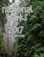 National Parks 2017  Calendar (Paperback) - Wall Photo