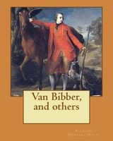 Van Bibber, and Others. by -  (Illustrated): Novel (Paperback) - Richard Harding Davis Photo