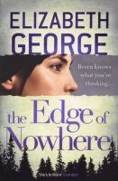 The Edge of Nowhere (Paperback) - Elizabeth George Photo