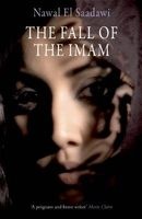 The Fall of the Imam (Paperback) - Nawal El Saadawi Photo