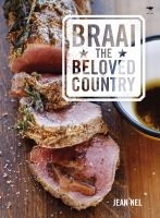Braai The Beloved Country (Paperback) - Jean Nel Photo