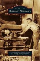 Historic Newtown (Hardcover) - C David Callahan Photo