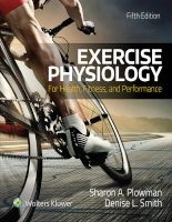 Exercise Physiology for Health Fitness and Performance (Hardcover, 5th edition) - Sharon Plowman Photo