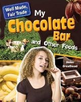 My Chocolate Bar and Other Foods (Paperback) - Helen Greathead Photo