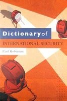 Dictionary of International Security (Paperback) - Paul Robinson Photo