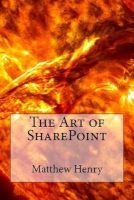 The Art of Sharepoint (Paperback) - Matthew Henry Photo