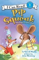 Pip Squeak (Paperback) - Sarah Weeks Photo