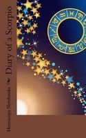 Diary of a Scorpio (Paperback) - Horoscope Blank Notebooks Photo