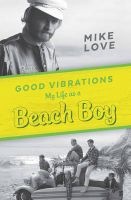 Good Vibrations - My Life As A Beach Boy (Paperback, Export - Airside ed) - Mike Love Photo