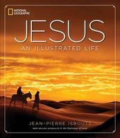Jesus - An Illustrated Life (Hardcover) - Jean Pierre Isbouts Photo