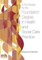 A Pre-reader for the Foundation Degree in Health and Social Care Practice (Paperback) - Margaret Bannister Photo