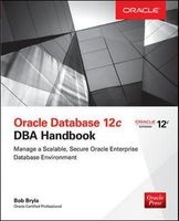 Oracle Database 12c DBA Handbook (Paperback) - Bob Bryla Photo