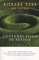 Contemplation In Action (Paperback, 2 Rev Ed) - Richard Rohr Photo