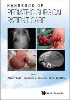 Handbook of Pediatric Surgical Patient Care (Hardcover) - Alan P Ladd Photo