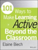 101 Ways to Make Learning Active Beyond the Classroom (Paperback) - Elaine Biech Photo