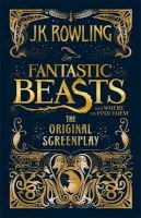 Fantastic Beasts And Where To Find Them - The Original Screenplay (Hardcover) - J K Rowling Photo