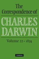 The Correspondence of : Volume 22, 1874, Volume 22 (Hardcover) - Charles Darwin Photo