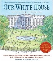 Our White House - Looking In, Looking Out (Paperback) - N C B L a Photo