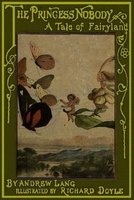 The Princess Nobody - A Tale of Fairy Land (Paperback) - Andrew Lang Photo