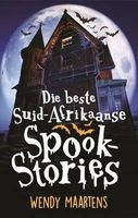 Die Beste Suid-Afrikaanse Spookstories (Afrikaans, Paperback, 2de Uitgawe) - Wendy Maartens Photo