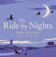 The Ride-by-Nights (Paperback, Main) - Walter de la Mare Photo