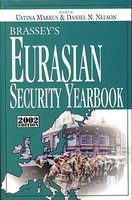 Brassey's Eurasian Security Yearbook - 2002 Edition (Hardcover, 2001) - Daniel N Nelson Photo