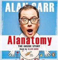 Alanatomy - The Inside Story (Standard format, CD, Unabridged) - Alan Carr Photo