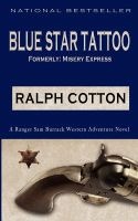 Blue Star Tattoo (Paperback) - Ralph Cotton Photo