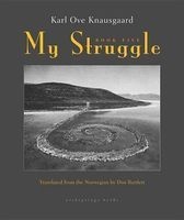 My Struggle, Book Five (Hardcover) - Karl Ove Knausgaard Photo
