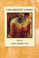 One-Breasted Woman (Paperback) - Susan Deborah King Photo