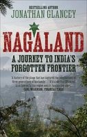 Nagaland - A Journey to India's Forgotten Frontier (Paperback) - Jonathan Glancey Photo