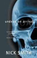Undead on Arrival (Paperback) - Nick Smith Photo