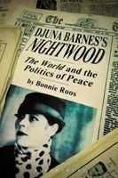 Djuna Barnes's Nightwood - The World and the Politics of Peace (Paperback) - Bonnie Roos Photo