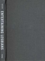 Entertaining Lesbians - Celebrity, Sexuality, and Self-Invention (Hardcover) - Martha Gever Photo