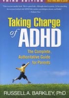 Taking Charge of ADHD - The Complete, Authoritative Guide for Parents (Paperback, 3rd Revised edition) - Russell A Barkley Photo