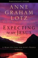 Expecting to See Jesus: Participant's Guide (Paperback, Participant's G) - Zondervan Publishing Photo