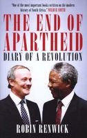 The End Of Apartheid - Diary Of A Revolution (Hardcover) - Robin Renwick Photo