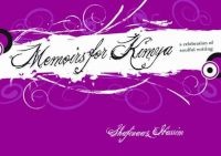 Memoirs For Kimya - A Celebration Of Soulful Writing (Hardcover) - Shafinaaz Hassim Photo