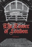 The Tower of London (Paperback) - R B Swan Photo