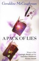 A Pack of Lies (Paperback, New Ed) - Geraldine McCaughrean Photo