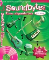 Soundbytes, No. 3 - Time Signatures (Paperback) - Jo Milne Photo