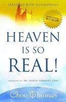 Heaven is So Real! (Paperback) - Choo Thomas Photo