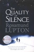 The Quality Of Silence (Paperback) - Rosamund Lupton Photo